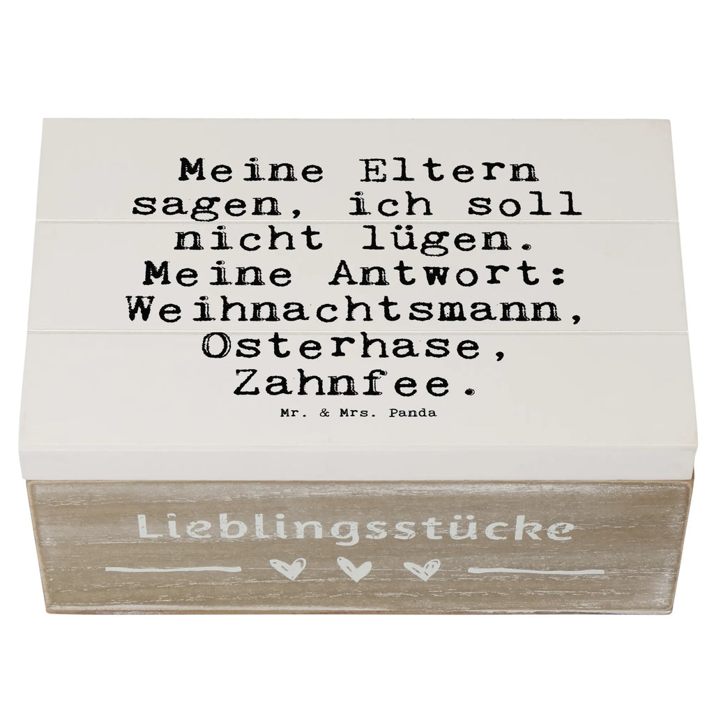 Holzkiste Sprüche und Zitate Meine Eltern sagen, ich soll nicht lügen. Meine Antwort: Weihnachtsmann, Osterhase, Zahnfee. Holzkiste, Kiste, Schatzkiste, Truhe, Schatulle, XXL, Erinnerungsbox, Erinnerungskiste, Dekokiste, Aufbewahrungsbox, Geschenkbox, Geschenkdose, Spruch, Sprüche, lustige Sprüche, Weisheiten, Zitate, Spruch Geschenke, Spruch Sprüche Weisheiten Zitate Lustig Weisheit Worte