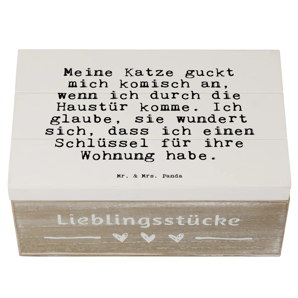 Holzkiste Sprüche und Zitate Meine Katze guckt mich komisch an, wenn ich durch die Haustür komme. Ich glaube, sie wundert sich, dass ich einen Schlüssel für ihre Wohnung habe. Holzkiste, Kiste, Schatzkiste, Truhe, Schatulle, XXL, Erinnerungsbox, Erinnerungskiste, Dekokiste, Aufbewahrungsbox, Geschenkbox, Geschenkdose, Spruch, Sprüche, lustige Sprüche, Weisheiten, Zitate, Spruch Geschenke, Spruch Sprüche Weisheiten Zitate Lustig Weisheit Worte