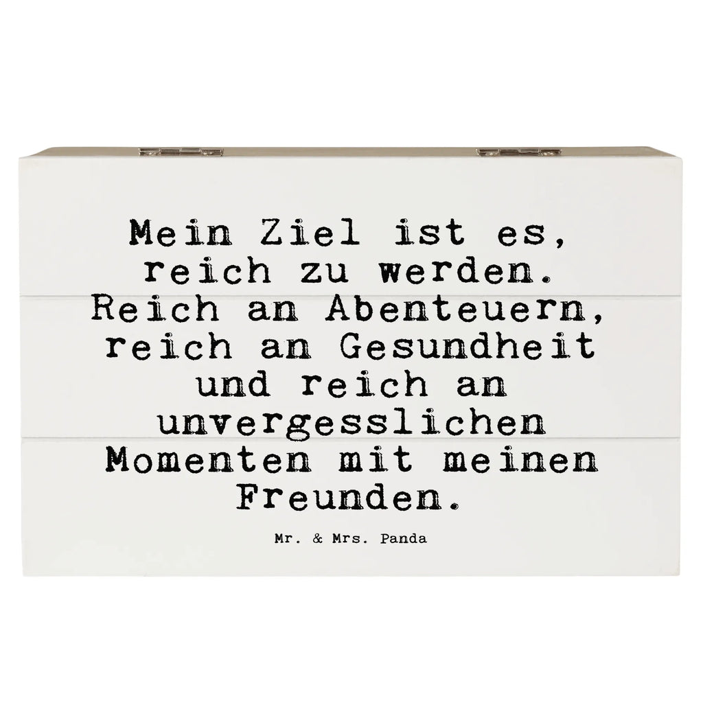 Holzkiste Sprüche und Zitate Mein Ziel ist es, reich zu werden. Reich an Abenteuern, reich an Gesundheit und reich an unvergesslichen Momenten mit meinen Freunden. Holzkiste, Kiste, Schatzkiste, Truhe, Schatulle, XXL, Erinnerungsbox, Erinnerungskiste, Dekokiste, Aufbewahrungsbox, Geschenkbox, Geschenkdose, Spruch, Sprüche, lustige Sprüche, Weisheiten, Zitate, Spruch Geschenke, Spruch Sprüche Weisheiten Zitate Lustig Weisheit Worte