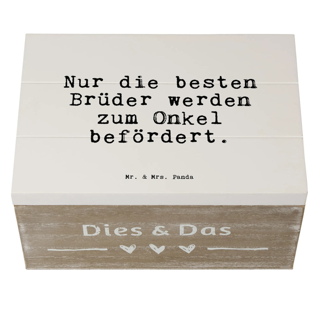 Holzkiste Sprüche und Zitate Nur die besten Brüder werden zum Onkel befördert. Holzkiste, Kiste, Schatzkiste, Truhe, Schatulle, XXL, Erinnerungsbox, Erinnerungskiste, Dekokiste, Aufbewahrungsbox, Geschenkbox, Geschenkdose, Spruch, Sprüche, lustige Sprüche, Weisheiten, Zitate, Spruch Geschenke, Spruch Sprüche Weisheiten Zitate Lustig Weisheit Worte