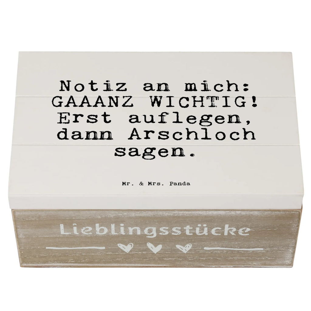 Holzkiste Sprüche und Zitate Notiz an mich: GAAANZ WICHTIG! Erst auflegen, dann Arschloch sagen. Holzkiste, Kiste, Schatzkiste, Truhe, Schatulle, XXL, Erinnerungsbox, Erinnerungskiste, Dekokiste, Aufbewahrungsbox, Geschenkbox, Geschenkdose, Spruch, Sprüche, lustige Sprüche, Weisheiten, Zitate, Spruch Geschenke, Spruch Sprüche Weisheiten Zitate Lustig Weisheit Worte