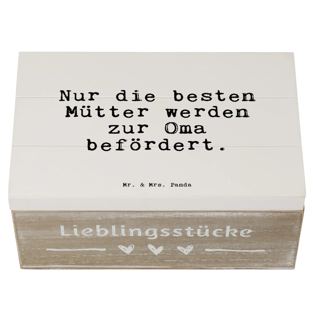 Holzkiste Sprüche und Zitate Nur die besten Mütter werden zur Oma befördert. Holzkiste, Kiste, Schatzkiste, Truhe, Schatulle, XXL, Erinnerungsbox, Erinnerungskiste, Dekokiste, Aufbewahrungsbox, Geschenkbox, Geschenkdose, Spruch, Sprüche, lustige Sprüche, Weisheiten, Zitate, Spruch Geschenke, Spruch Sprüche Weisheiten Zitate Lustig Weisheit Worte