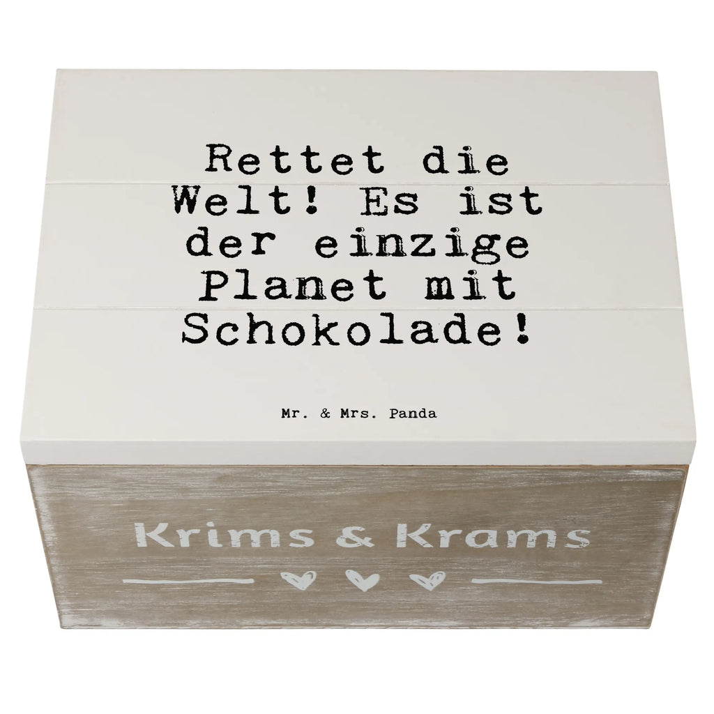 Holzkiste Sprüche und Zitate Rettet die Welt! Es ist der einzige Planet mit Schokolade! Holzkiste, Kiste, Schatzkiste, Truhe, Schatulle, XXL, Erinnerungsbox, Erinnerungskiste, Dekokiste, Aufbewahrungsbox, Geschenkbox, Geschenkdose, Spruch, Sprüche, lustige Sprüche, Weisheiten, Zitate, Spruch Geschenke, Spruch Sprüche Weisheiten Zitate Lustig Weisheit Worte