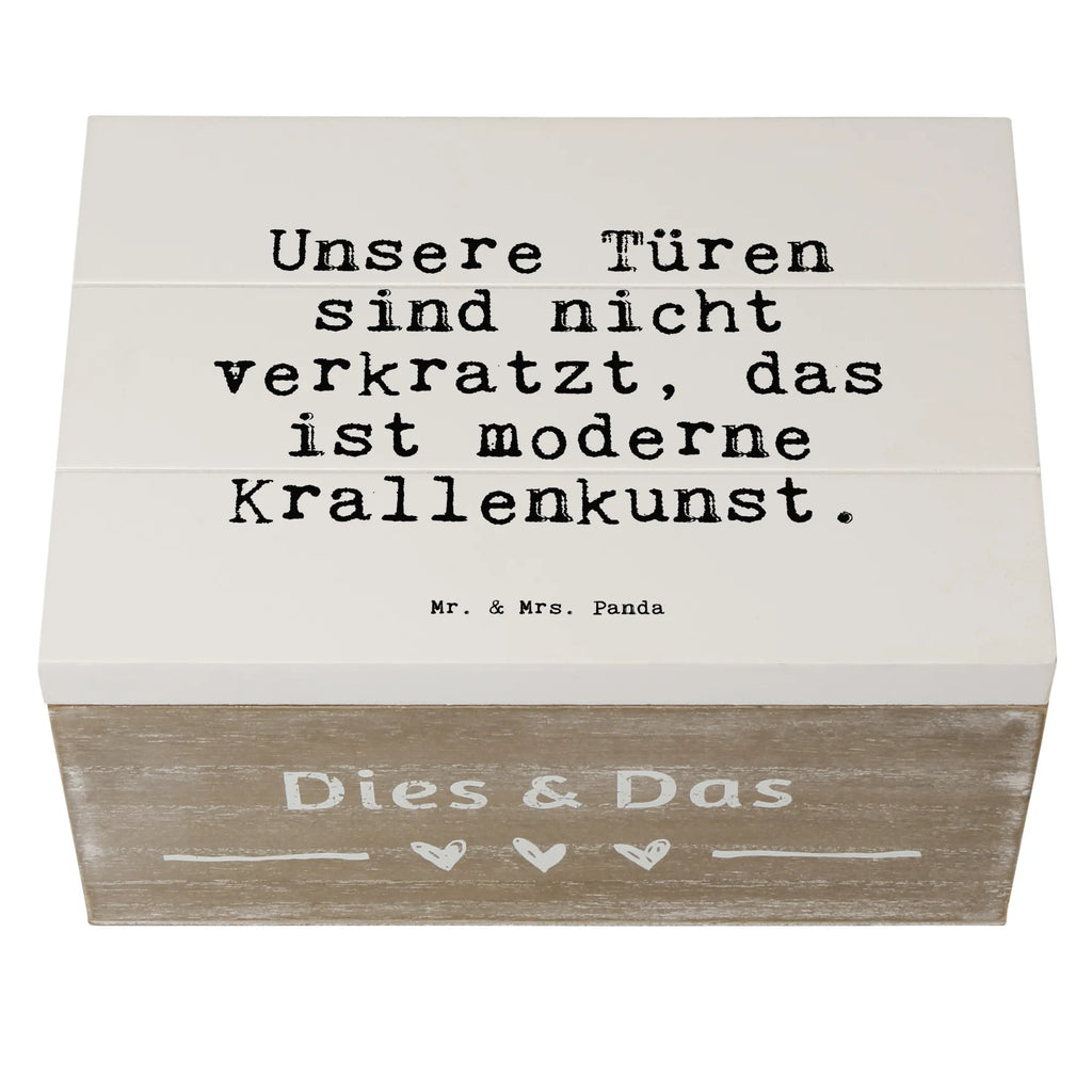 Holzkiste Sprüche und Zitate Unsere Türen sind nicht verkratzt, das ist moderne Krallenkunst. Holzkiste, Kiste, Schatzkiste, Truhe, Schatulle, XXL, Erinnerungsbox, Erinnerungskiste, Dekokiste, Aufbewahrungsbox, Geschenkbox, Geschenkdose, Spruch, Sprüche, lustige Sprüche, Weisheiten, Zitate, Spruch Geschenke, Spruch Sprüche Weisheiten Zitate Lustig Weisheit Worte