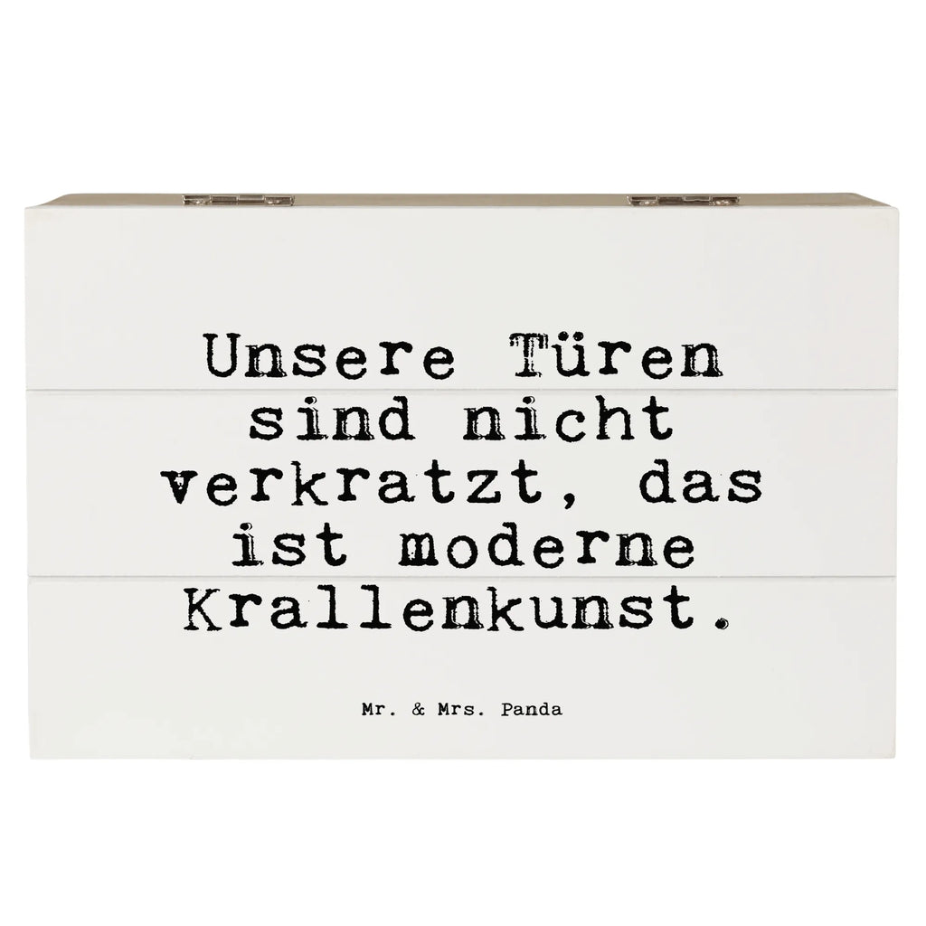 Holzkiste Sprüche und Zitate Unsere Türen sind nicht verkratzt, das ist moderne Krallenkunst. Holzkiste, Kiste, Schatzkiste, Truhe, Schatulle, XXL, Erinnerungsbox, Erinnerungskiste, Dekokiste, Aufbewahrungsbox, Geschenkbox, Geschenkdose, Spruch, Sprüche, lustige Sprüche, Weisheiten, Zitate, Spruch Geschenke, Spruch Sprüche Weisheiten Zitate Lustig Weisheit Worte