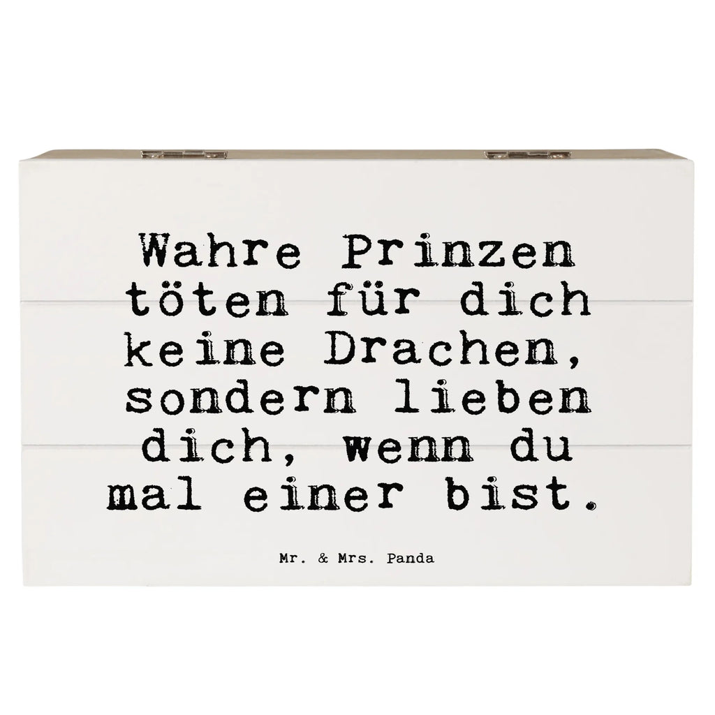 Holzkiste Sprüche und Zitate Wahre Prinzen töten für dich keine Drachen, sondern lieben dich, wenn du mal einer bist. Holzkiste, Kiste, Schatzkiste, Truhe, Schatulle, XXL, Erinnerungsbox, Erinnerungskiste, Dekokiste, Aufbewahrungsbox, Geschenkbox, Geschenkdose, Spruch, Sprüche, lustige Sprüche, Weisheiten, Zitate, Spruch Geschenke, Spruch Sprüche Weisheiten Zitate Lustig Weisheit Worte