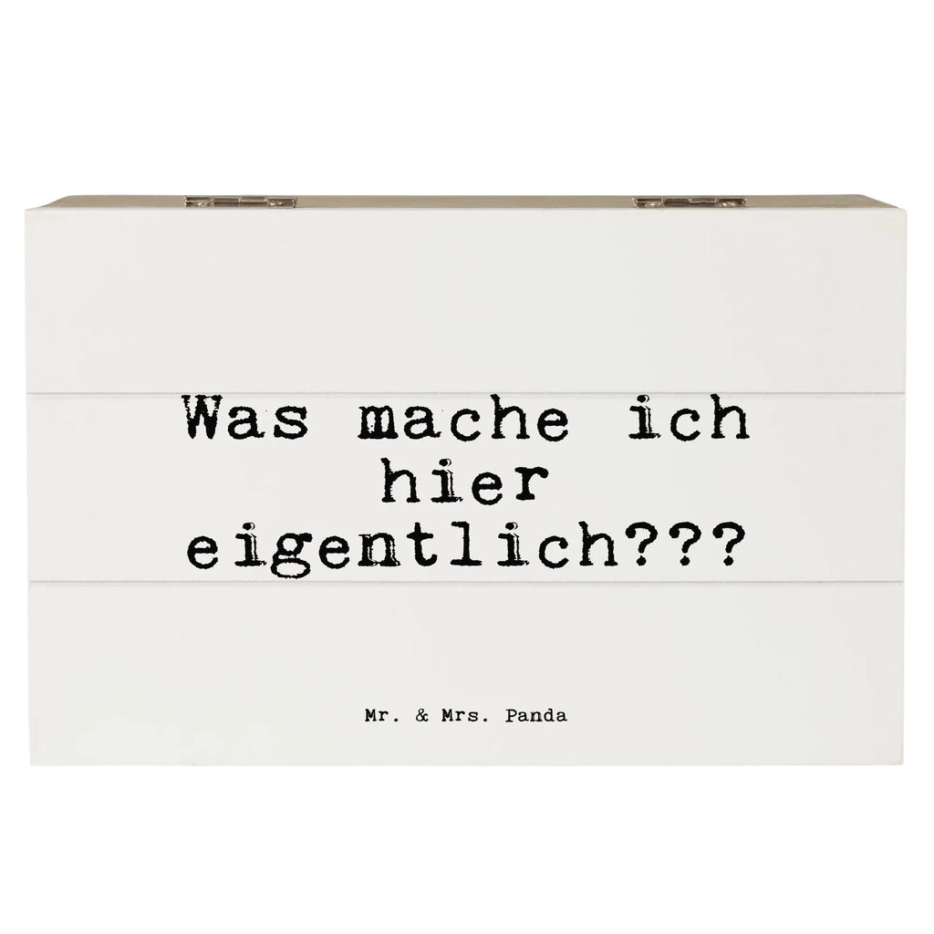 Holzkiste Sprüche und Zitate Was mache ich hier eigentlich??? Holzkiste, Kiste, Schatzkiste, Truhe, Schatulle, XXL, Erinnerungsbox, Erinnerungskiste, Dekokiste, Aufbewahrungsbox, Geschenkbox, Geschenkdose, Spruch, Sprüche, lustige Sprüche, Weisheiten, Zitate, Spruch Geschenke, Spruch Sprüche Weisheiten Zitate Lustig Weisheit Worte