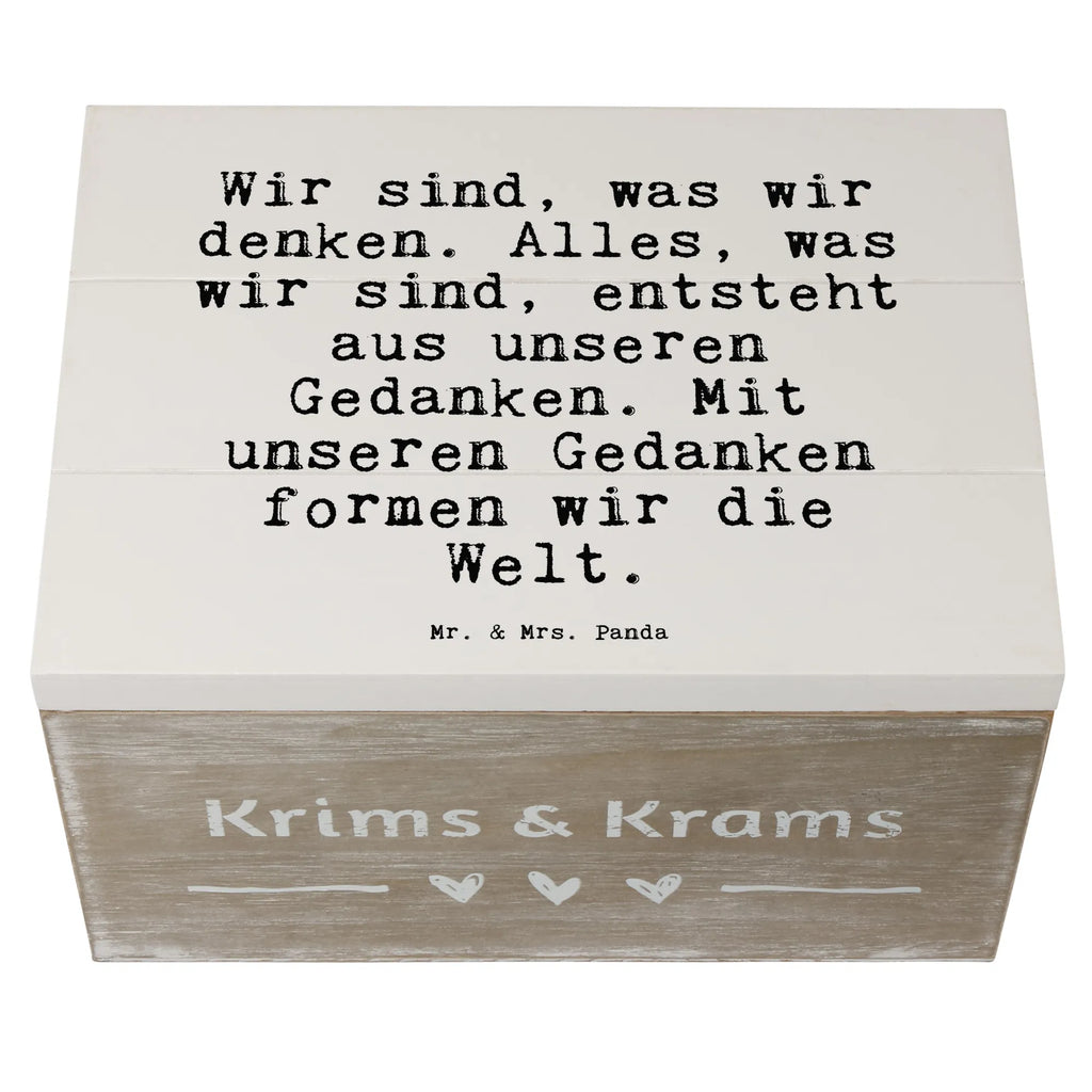 Holzkiste Sprüche und Zitate Wir sind, was wir denken. Alles, was wir sind, entsteht aus unseren Gedanken. Mit unseren Gedanken formen wir die Welt. Holzkiste, Kiste, Schatzkiste, Truhe, Schatulle, XXL, Erinnerungsbox, Erinnerungskiste, Dekokiste, Aufbewahrungsbox, Geschenkbox, Geschenkdose, Spruch, Sprüche, lustige Sprüche, Weisheiten, Zitate, Spruch Geschenke, Spruch Sprüche Weisheiten Zitate Lustig Weisheit Worte