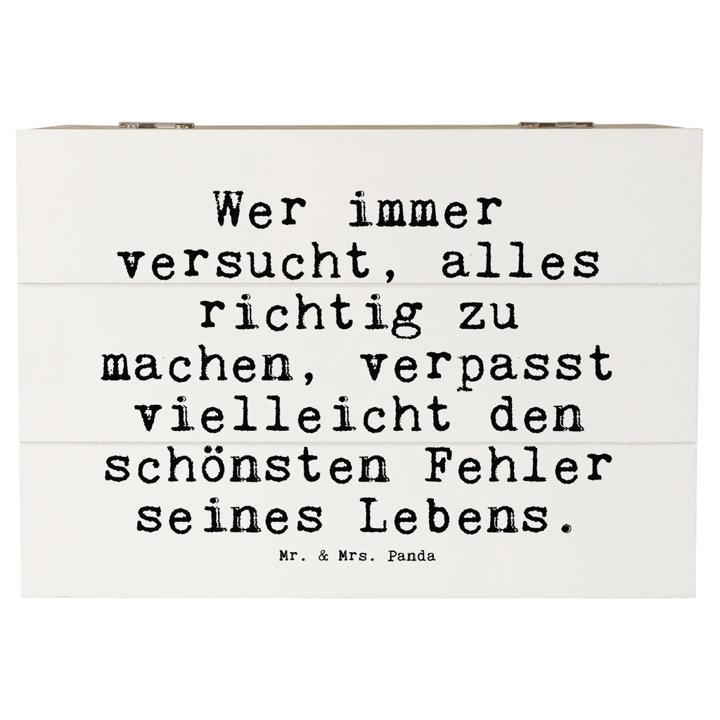 Holzkiste Sprüche und Zitate Wer immer versucht, alles richtig zu machen, verpasst vielleicht den schönsten Fehler seines Lebens. Holzkiste, Kiste, Schatzkiste, Truhe, Schatulle, XXL, Erinnerungsbox, Erinnerungskiste, Dekokiste, Aufbewahrungsbox, Geschenkbox, Geschenkdose, Spruch, Sprüche, lustige Sprüche, Weisheiten, Zitate, Spruch Geschenke, Spruch Sprüche Weisheiten Zitate Lustig Weisheit Worte