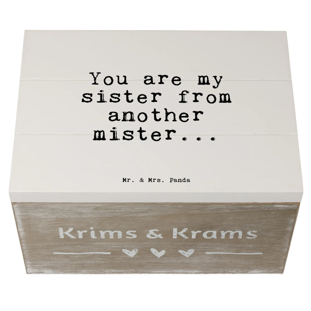 Holzkiste Sprüche und Zitate You are my sister from another mister... Holzkiste, Kiste, Schatzkiste, Truhe, Schatulle, XXL, Erinnerungsbox, Erinnerungskiste, Dekokiste, Aufbewahrungsbox, Geschenkbox, Geschenkdose, Spruch, Sprüche, lustige Sprüche, Weisheiten, Zitate, Spruch Geschenke, Spruch Sprüche Weisheiten Zitate Lustig Weisheit Worte