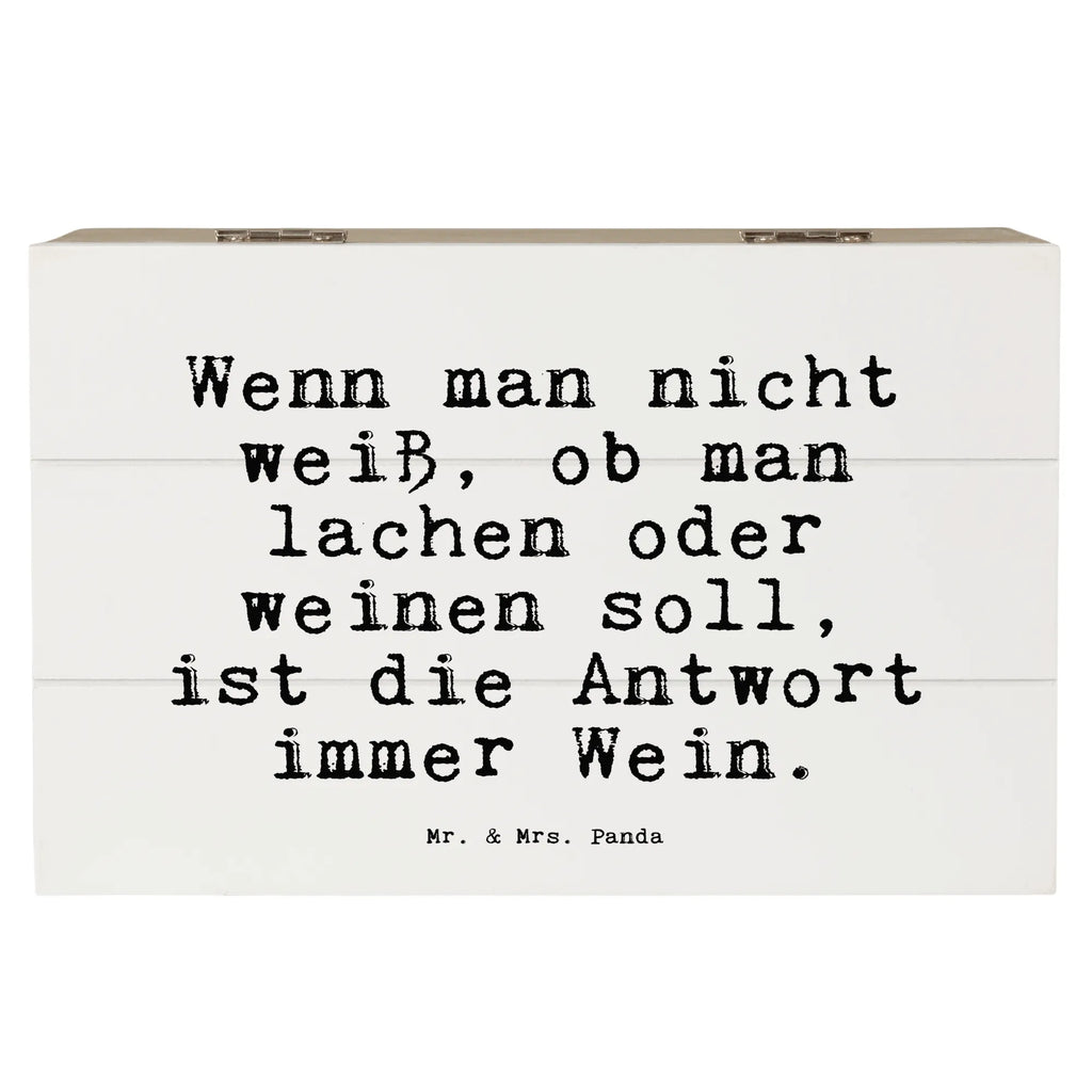 Holzkiste Sprüche und Zitate Wenn man nicht weiß, ob man lachen oder weinen soll, ist die Antwort immer Wein. Holzkiste, Kiste, Schatzkiste, Truhe, Schatulle, XXL, Erinnerungsbox, Erinnerungskiste, Dekokiste, Aufbewahrungsbox, Geschenkbox, Geschenkdose, Spruch, Sprüche, lustige Sprüche, Weisheiten, Zitate, Spruch Geschenke, Spruch Sprüche Weisheiten Zitate Lustig Weisheit Worte