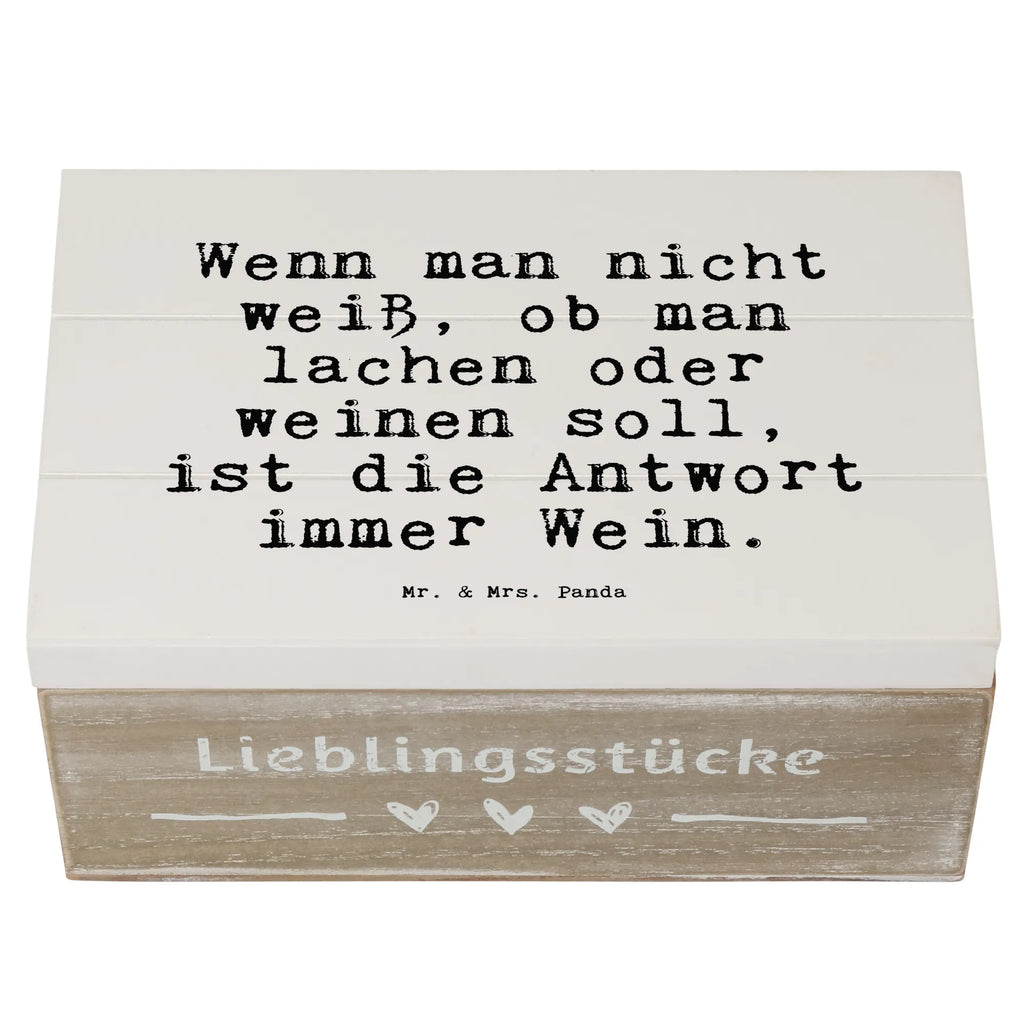 Holzkiste Sprüche und Zitate Wenn man nicht weiß, ob man lachen oder weinen soll, ist die Antwort immer Wein. Holzkiste, Kiste, Schatzkiste, Truhe, Schatulle, XXL, Erinnerungsbox, Erinnerungskiste, Dekokiste, Aufbewahrungsbox, Geschenkbox, Geschenkdose, Spruch, Sprüche, lustige Sprüche, Weisheiten, Zitate, Spruch Geschenke, Spruch Sprüche Weisheiten Zitate Lustig Weisheit Worte