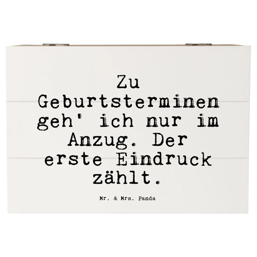 Holzkiste Sprüche und Zitate Zu Geburtsterminen geh' ich nur im Anzug. Der erste Eindruck zählt. Holzkiste, Kiste, Schatzkiste, Truhe, Schatulle, XXL, Erinnerungsbox, Erinnerungskiste, Dekokiste, Aufbewahrungsbox, Geschenkbox, Geschenkdose, Spruch, Sprüche, lustige Sprüche, Weisheiten, Zitate, Spruch Geschenke, Spruch Sprüche Weisheiten Zitate Lustig Weisheit Worte