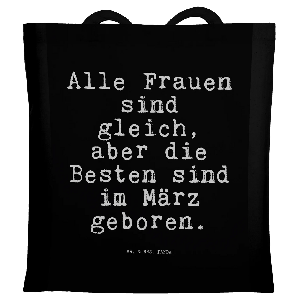 Tragetasche Alle Frauen sind gleich,... Beuteltasche, Beutel, Einkaufstasche, Jutebeutel, Stoffbeutel, Tasche, Shopper, Umhängetasche, Strandtasche, Schultertasche, Stofftasche, Tragetasche, Badetasche, Jutetasche, Einkaufstüte, Laptoptasche, Spruch, Sprüche, lustige Sprüche, Weisheiten, Zitate, Spruch Geschenke, Spruch Sprüche Weisheiten Zitate Lustig Weisheit Worte