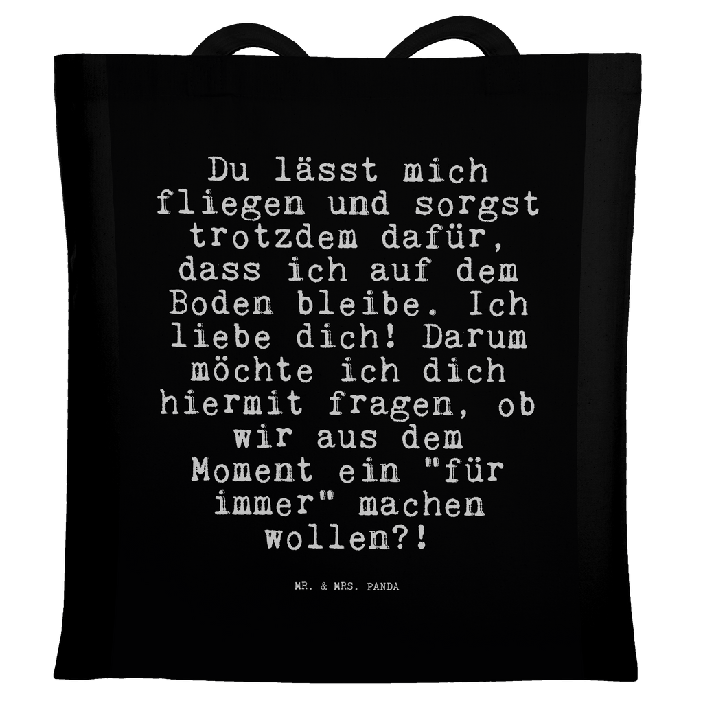 Tragetasche Du lässt mich fliegen... Beuteltasche, Beutel, Einkaufstasche, Jutebeutel, Stoffbeutel, Tasche, Shopper, Umhängetasche, Strandtasche, Schultertasche, Stofftasche, Tragetasche, Badetasche, Jutetasche, Einkaufstüte, Laptoptasche, Spruch, Sprüche, lustige Sprüche, Weisheiten, Zitate, Spruch Geschenke, Spruch Sprüche Weisheiten Zitate Lustig Weisheit Worte