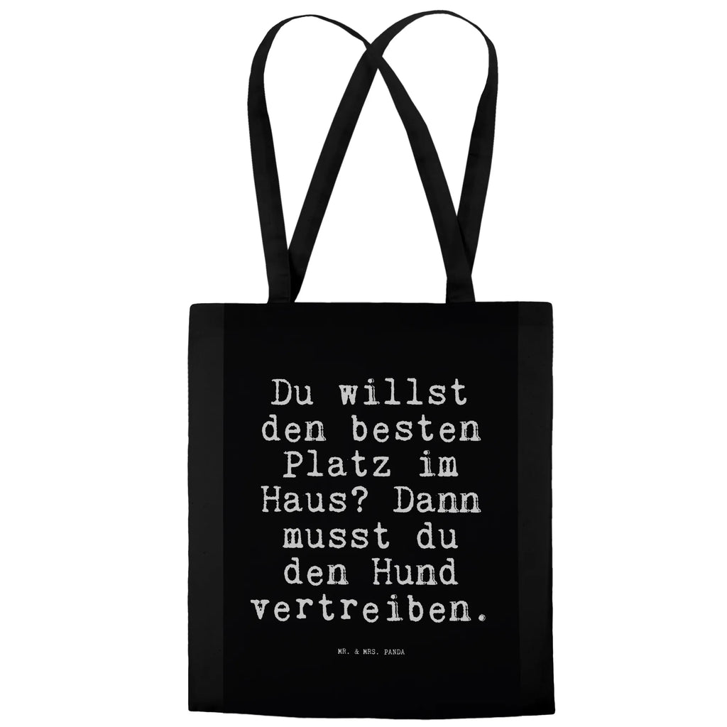 Tragetasche Du willst den besten... Beuteltasche, Beutel, Einkaufstasche, Jutebeutel, Stoffbeutel, Tasche, Shopper, Umhängetasche, Strandtasche, Schultertasche, Stofftasche, Tragetasche, Badetasche, Jutetasche, Einkaufstüte, Laptoptasche, Spruch, Sprüche, lustige Sprüche, Weisheiten, Zitate, Spruch Geschenke, Spruch Sprüche Weisheiten Zitate Lustig Weisheit Worte