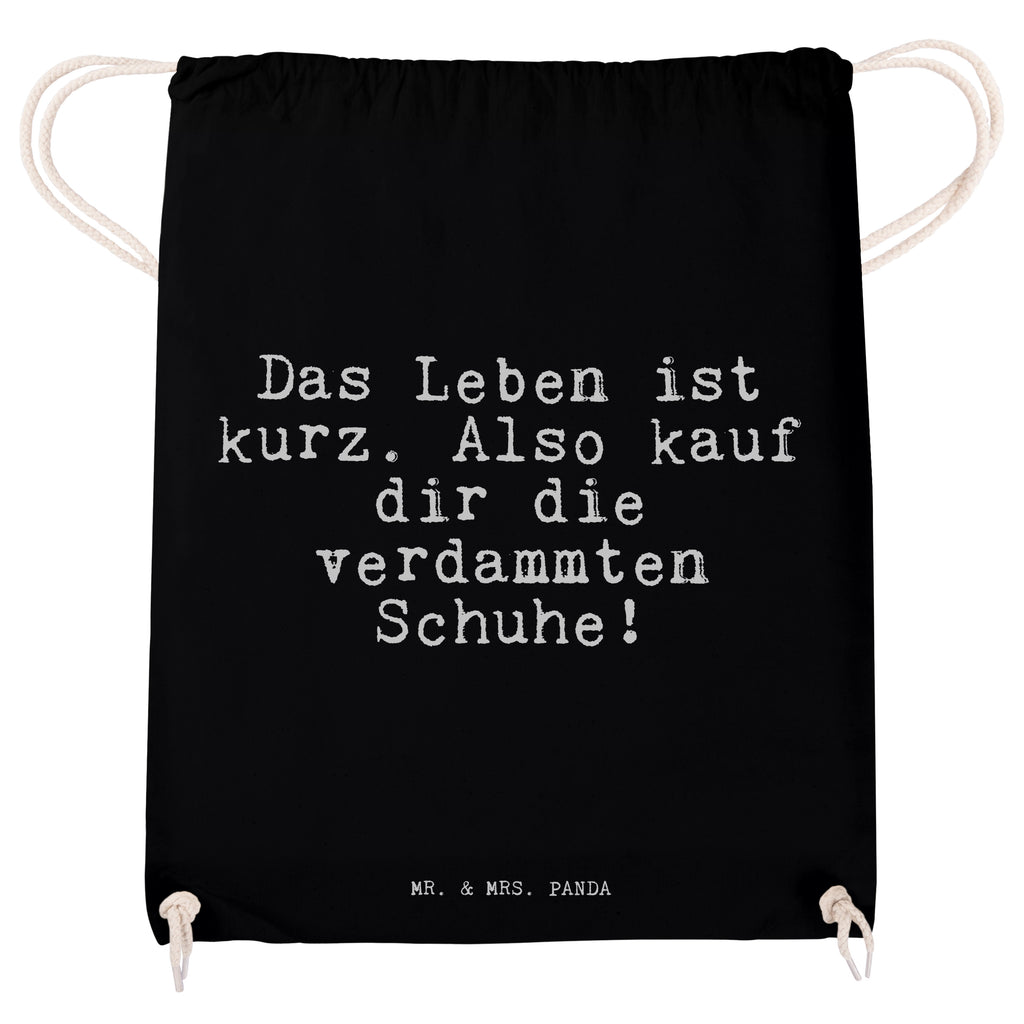 Sportbeutel Das Leben ist kurz.... Sportbeutel, Turnbeutel, Beutel, Sporttasche, Tasche, Stoffbeutel, Sportbeutel Kinder, Gymsack, Beutel Rucksack, Kleine Sporttasche, Sportzubehör, Turnbeutel Baumwolle, Spruch, Sprüche, lustige Sprüche, Weisheiten, Zitate, Spruch Geschenke, Spruch Sprüche Weisheiten Zitate Lustig Weisheit Worte