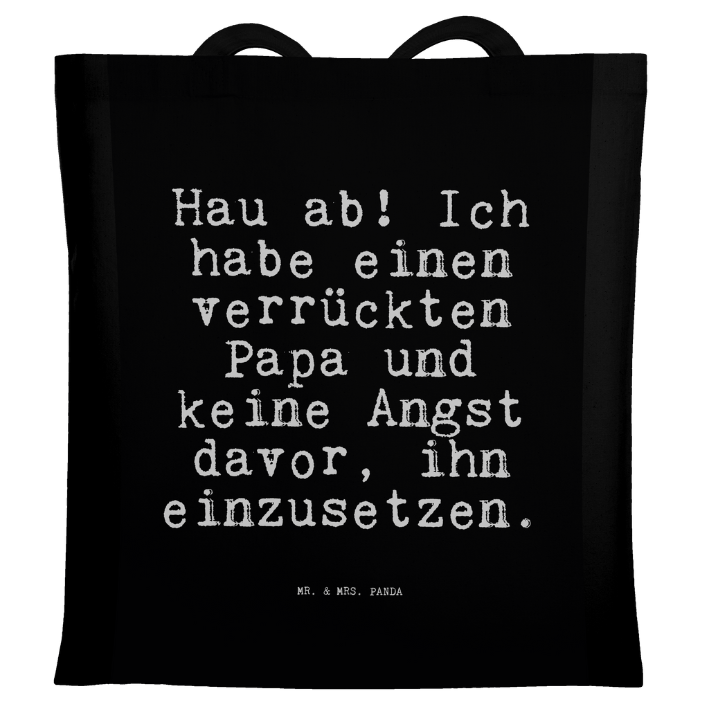 Tragetasche Hau ab! Ich habe... Beuteltasche, Beutel, Einkaufstasche, Jutebeutel, Stoffbeutel, Tasche, Shopper, Umhängetasche, Strandtasche, Schultertasche, Stofftasche, Tragetasche, Badetasche, Jutetasche, Einkaufstüte, Laptoptasche, Spruch, Sprüche, lustige Sprüche, Weisheiten, Zitate, Spruch Geschenke, Spruch Sprüche Weisheiten Zitate Lustig Weisheit Worte