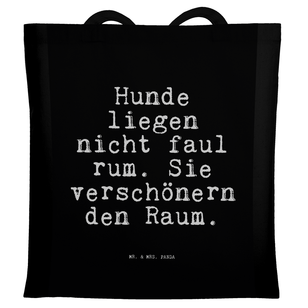 Tragetasche Hunde liegen nicht faul... Beuteltasche, Beutel, Einkaufstasche, Jutebeutel, Stoffbeutel, Tasche, Shopper, Umhängetasche, Strandtasche, Schultertasche, Stofftasche, Tragetasche, Badetasche, Jutetasche, Einkaufstüte, Laptoptasche, Spruch, Sprüche, lustige Sprüche, Weisheiten, Zitate, Spruch Geschenke, Spruch Sprüche Weisheiten Zitate Lustig Weisheit Worte