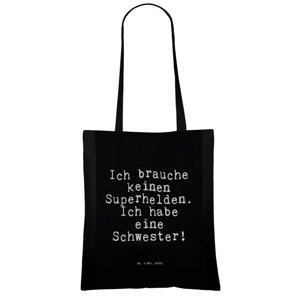 Tragetasche Sprüche und Zitate Ich brauche keinen Superhelden. Ich habe eine Schwester! Beuteltasche, Beutel, Einkaufstasche, Jutebeutel, Stoffbeutel, Tasche, Shopper, Umhängetasche, Strandtasche, Schultertasche, Stofftasche, Tragetasche, Badetasche, Jutetasche, Einkaufstüte, Laptoptasche, Spruch, Sprüche, lustige Sprüche, Weisheiten, Zitate, Spruch Geschenke, Spruch Sprüche Weisheiten Zitate Lustig Weisheit Worte