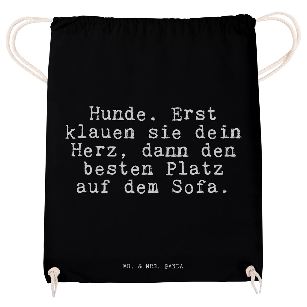 Sportbeutel Hunde. Erst klauen sie... Sportbeutel, Turnbeutel, Beutel, Sporttasche, Tasche, Stoffbeutel, Sportbeutel Kinder, Gymsack, Beutel Rucksack, Kleine Sporttasche, Sportzubehör, Turnbeutel Baumwolle, Spruch, Sprüche, lustige Sprüche, Weisheiten, Zitate, Spruch Geschenke, Spruch Sprüche Weisheiten Zitate Lustig Weisheit Worte