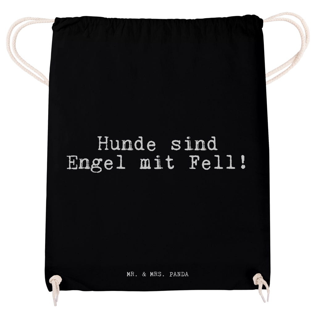 Sportbeutel Hunde sind Engel mit... Sportbeutel, Turnbeutel, Beutel, Sporttasche, Tasche, Stoffbeutel, Sportbeutel Kinder, Gymsack, Beutel Rucksack, Kleine Sporttasche, Sportzubehör, Turnbeutel Baumwolle, Spruch, Sprüche, lustige Sprüche, Weisheiten, Zitate, Spruch Geschenke, Spruch Sprüche Weisheiten Zitate Lustig Weisheit Worte