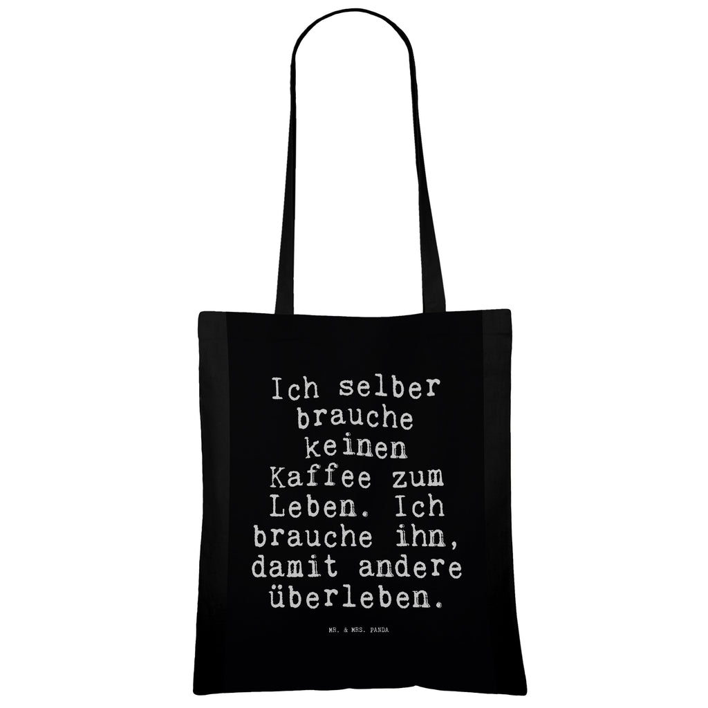 Tragetasche Ich selber brauche keinen... Beuteltasche, Beutel, Einkaufstasche, Jutebeutel, Stoffbeutel, Tasche, Shopper, Umhängetasche, Strandtasche, Schultertasche, Stofftasche, Tragetasche, Badetasche, Jutetasche, Einkaufstüte, Laptoptasche, Spruch, Sprüche, lustige Sprüche, Weisheiten, Zitate, Spruch Geschenke, Spruch Sprüche Weisheiten Zitate Lustig Weisheit Worte