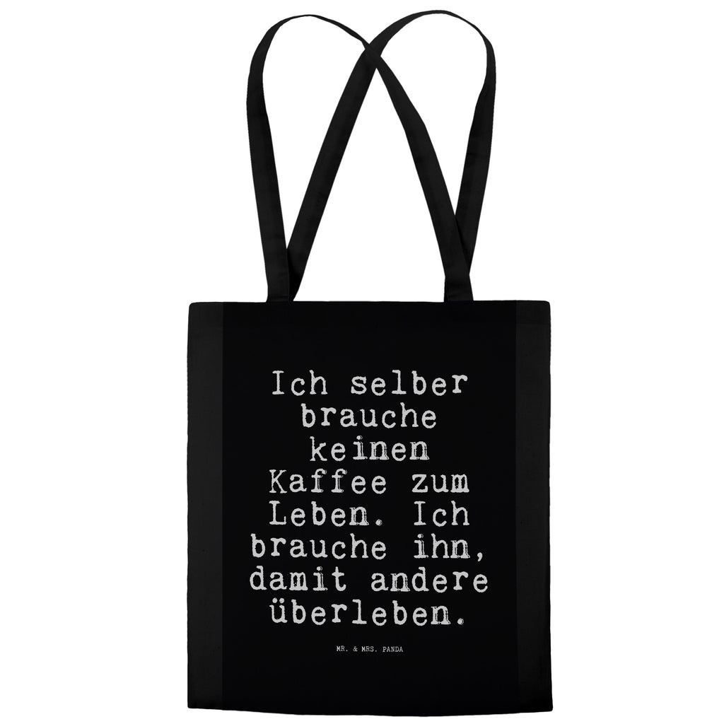 Tragetasche Ich selber brauche keinen... Beuteltasche, Beutel, Einkaufstasche, Jutebeutel, Stoffbeutel, Tasche, Shopper, Umhängetasche, Strandtasche, Schultertasche, Stofftasche, Tragetasche, Badetasche, Jutetasche, Einkaufstüte, Laptoptasche, Spruch, Sprüche, lustige Sprüche, Weisheiten, Zitate, Spruch Geschenke, Spruch Sprüche Weisheiten Zitate Lustig Weisheit Worte