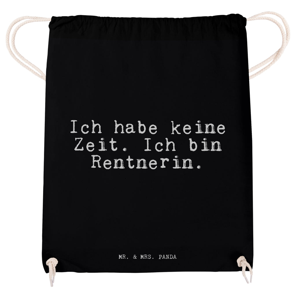 Sportbeutel Ich habe keine Zeit.... Sportbeutel, Turnbeutel, Beutel, Sporttasche, Tasche, Stoffbeutel, Sportbeutel Kinder, Gymsack, Beutel Rucksack, Kleine Sporttasche, Sportzubehör, Turnbeutel Baumwolle, Spruch, Sprüche, lustige Sprüche, Weisheiten, Zitate, Spruch Geschenke, Spruch Sprüche Weisheiten Zitate Lustig Weisheit Worte