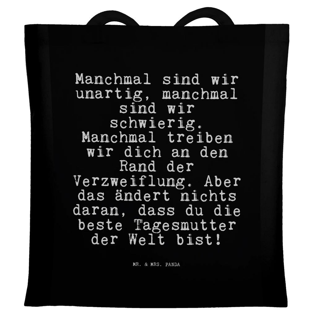 Tragetasche Manchmal sind wir unartig,... Beuteltasche, Beutel, Einkaufstasche, Jutebeutel, Stoffbeutel, Tasche, Shopper, Umhängetasche, Strandtasche, Schultertasche, Stofftasche, Tragetasche, Badetasche, Jutetasche, Einkaufstüte, Laptoptasche, Spruch, Sprüche, lustige Sprüche, Weisheiten, Zitate, Spruch Geschenke, Spruch Sprüche Weisheiten Zitate Lustig Weisheit Worte