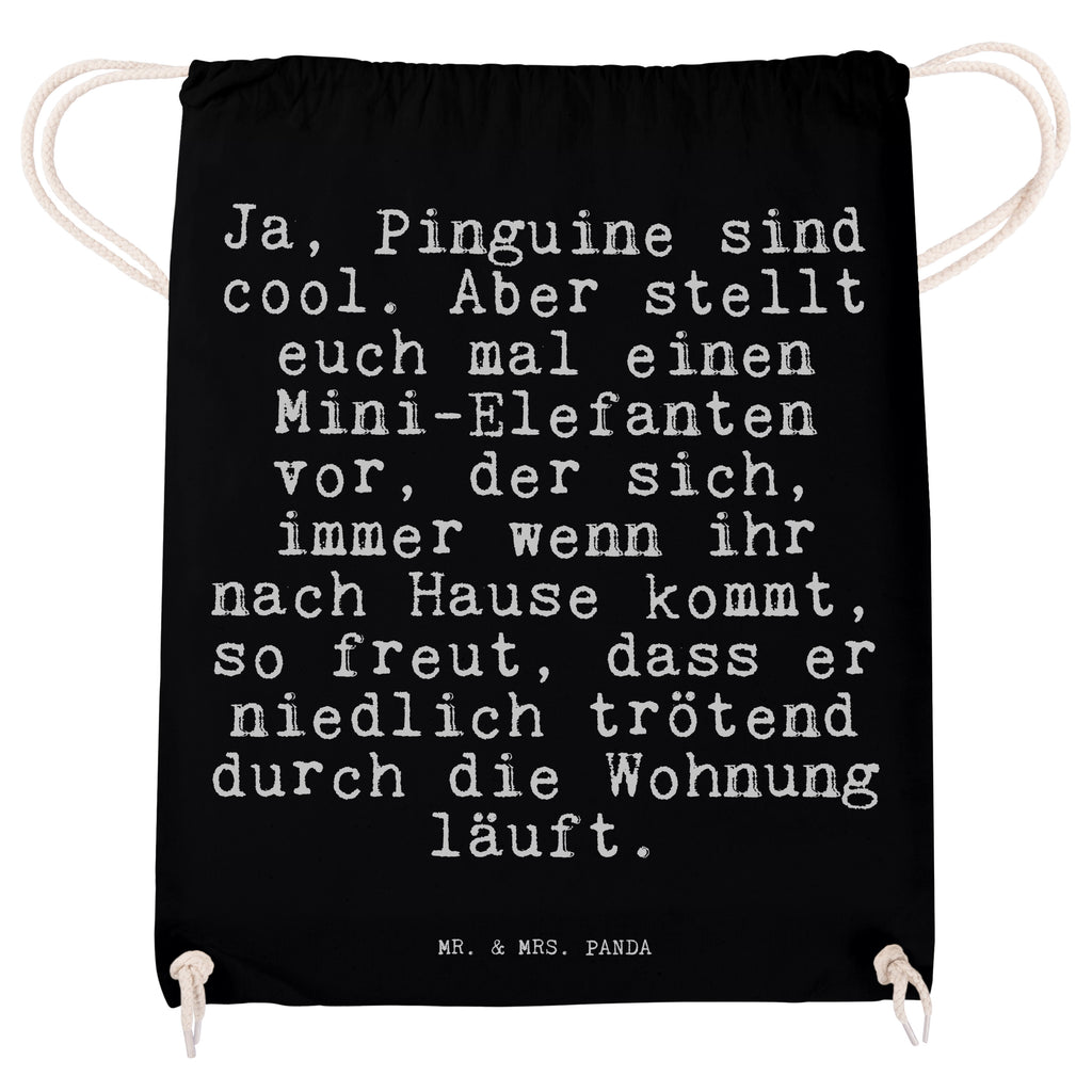 Sportbeutel Ja, Pinguine sind cool.... Sportbeutel, Turnbeutel, Beutel, Sporttasche, Tasche, Stoffbeutel, Sportbeutel Kinder, Gymsack, Beutel Rucksack, Kleine Sporttasche, Sportzubehör, Turnbeutel Baumwolle, Spruch, Sprüche, lustige Sprüche, Weisheiten, Zitate, Spruch Geschenke, Spruch Sprüche Weisheiten Zitate Lustig Weisheit Worte