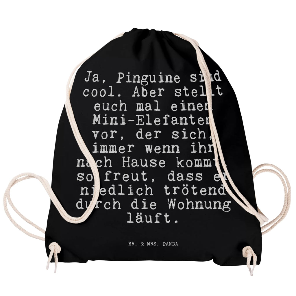 Sportbeutel Ja, Pinguine sind cool.... Sportbeutel, Turnbeutel, Beutel, Sporttasche, Tasche, Stoffbeutel, Sportbeutel Kinder, Gymsack, Beutel Rucksack, Kleine Sporttasche, Sportzubehör, Turnbeutel Baumwolle, Spruch, Sprüche, lustige Sprüche, Weisheiten, Zitate, Spruch Geschenke, Spruch Sprüche Weisheiten Zitate Lustig Weisheit Worte