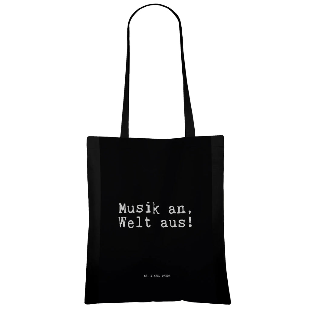 Tragetasche Musik an, Welt aus!... Beuteltasche, Beutel, Einkaufstasche, Jutebeutel, Stoffbeutel, Tasche, Shopper, Umhängetasche, Strandtasche, Schultertasche, Stofftasche, Tragetasche, Badetasche, Jutetasche, Einkaufstüte, Laptoptasche, Spruch, Sprüche, lustige Sprüche, Weisheiten, Zitate, Spruch Geschenke, Spruch Sprüche Weisheiten Zitate Lustig Weisheit Worte