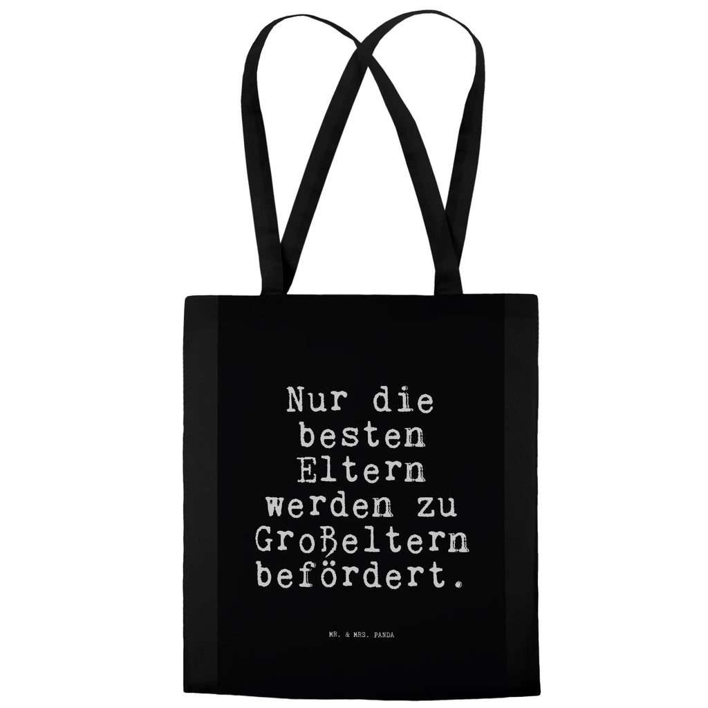 Tragetasche Sprüche und Zitate Nur die besten Eltern werden zu Großeltern befördert. Beuteltasche, Beutel, Einkaufstasche, Jutebeutel, Stoffbeutel, Tasche, Shopper, Umhängetasche, Strandtasche, Schultertasche, Stofftasche, Tragetasche, Badetasche, Jutetasche, Einkaufstüte, Laptoptasche, Spruch, Sprüche, lustige Sprüche, Weisheiten, Zitate, Spruch Geschenke, Spruch Sprüche Weisheiten Zitate Lustig Weisheit Worte