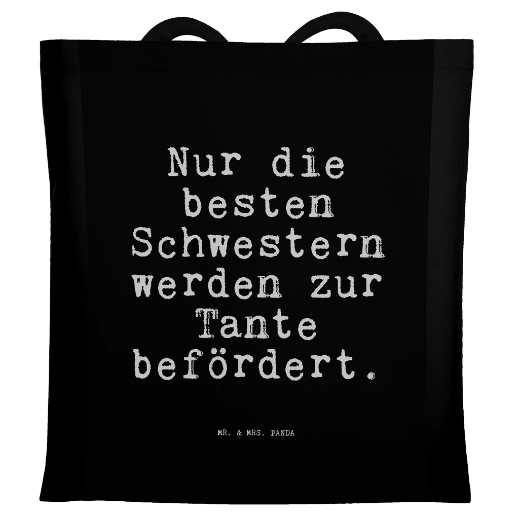 Tragetasche Sprüche und Zitate Nur die besten Schwestern werden zur Tante befördert. Beuteltasche, Beutel, Einkaufstasche, Jutebeutel, Stoffbeutel, Tasche, Shopper, Umhängetasche, Strandtasche, Schultertasche, Stofftasche, Tragetasche, Badetasche, Jutetasche, Einkaufstüte, Laptoptasche, Spruch, Sprüche, lustige Sprüche, Weisheiten, Zitate, Spruch Geschenke, Spruch Sprüche Weisheiten Zitate Lustig Weisheit Worte