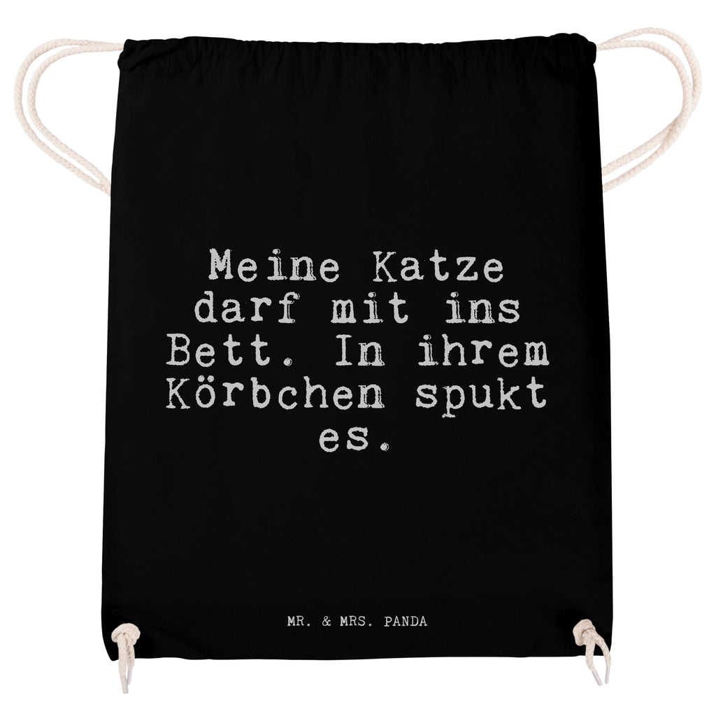 Sportbeutel Sprüche und Zitate Meine Katze darf mit ins Bett. In ihrem Körbchen spukt es. Sportbeutel, Turnbeutel, Beutel, Sporttasche, Tasche, Stoffbeutel, Sportbeutel Kinder, Gymsack, Beutel Rucksack, Kleine Sporttasche, Sportzubehör, Turnbeutel Baumwolle, Spruch, Sprüche, lustige Sprüche, Weisheiten, Zitate, Spruch Geschenke, Spruch Sprüche Weisheiten Zitate Lustig Weisheit Worte