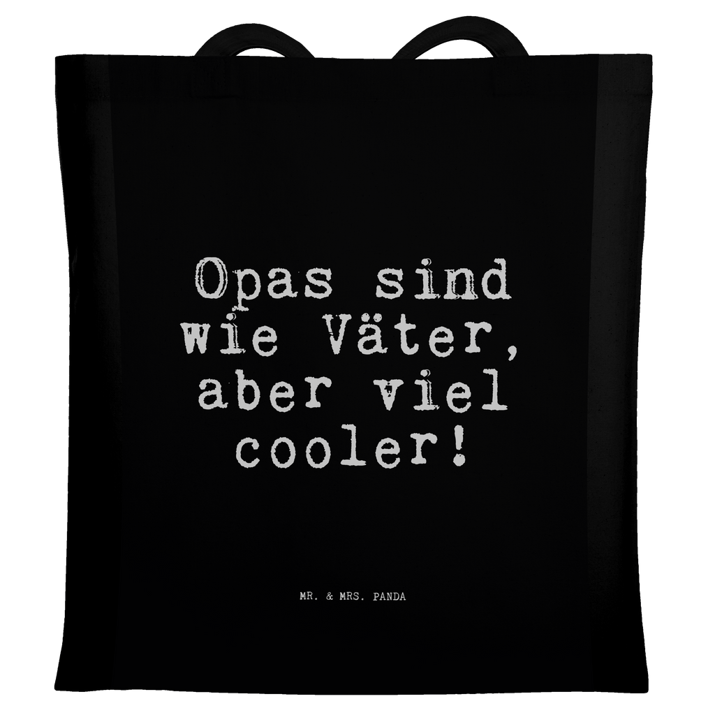 Tragetasche Opas sind wie Väter,... Beuteltasche, Beutel, Einkaufstasche, Jutebeutel, Stoffbeutel, Tasche, Shopper, Umhängetasche, Strandtasche, Schultertasche, Stofftasche, Tragetasche, Badetasche, Jutetasche, Einkaufstüte, Laptoptasche, Spruch, Sprüche, lustige Sprüche, Weisheiten, Zitate, Spruch Geschenke, Spruch Sprüche Weisheiten Zitate Lustig Weisheit Worte