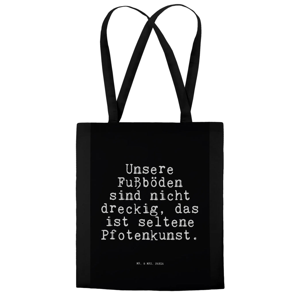 Tragetasche Unsere Fußböden sind nicht... Beuteltasche, Beutel, Einkaufstasche, Jutebeutel, Stoffbeutel, Tasche, Shopper, Umhängetasche, Strandtasche, Schultertasche, Stofftasche, Tragetasche, Badetasche, Jutetasche, Einkaufstüte, Laptoptasche, Spruch, Sprüche, lustige Sprüche, Weisheiten, Zitate, Spruch Geschenke, Spruch Sprüche Weisheiten Zitate Lustig Weisheit Worte