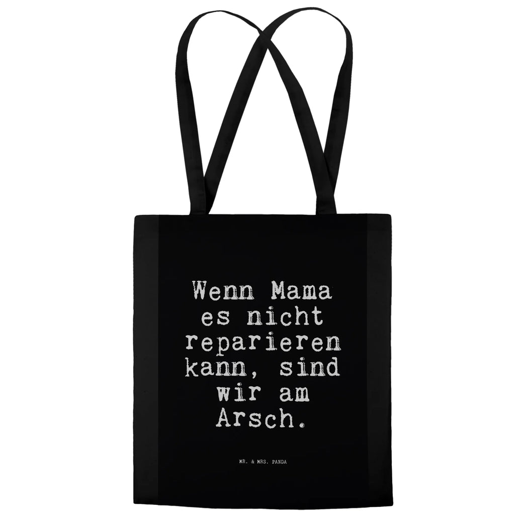 Tragetasche Wenn Mama es nicht... Beuteltasche, Beutel, Einkaufstasche, Jutebeutel, Stoffbeutel, Tasche, Shopper, Umhängetasche, Strandtasche, Schultertasche, Stofftasche, Tragetasche, Badetasche, Jutetasche, Einkaufstüte, Laptoptasche, Spruch, Sprüche, lustige Sprüche, Weisheiten, Zitate, Spruch Geschenke, Spruch Sprüche Weisheiten Zitate Lustig Weisheit Worte