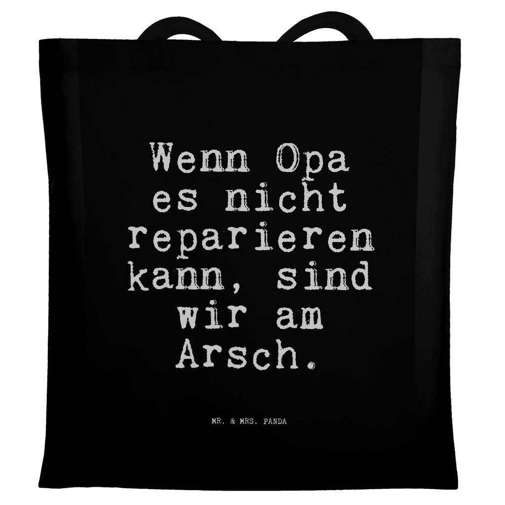 Tragetasche Wenn Opa es nicht... Beuteltasche, Beutel, Einkaufstasche, Jutebeutel, Stoffbeutel, Tasche, Shopper, Umhängetasche, Strandtasche, Schultertasche, Stofftasche, Tragetasche, Badetasche, Jutetasche, Einkaufstüte, Laptoptasche, Spruch, Sprüche, lustige Sprüche, Weisheiten, Zitate, Spruch Geschenke, Spruch Sprüche Weisheiten Zitate Lustig Weisheit Worte