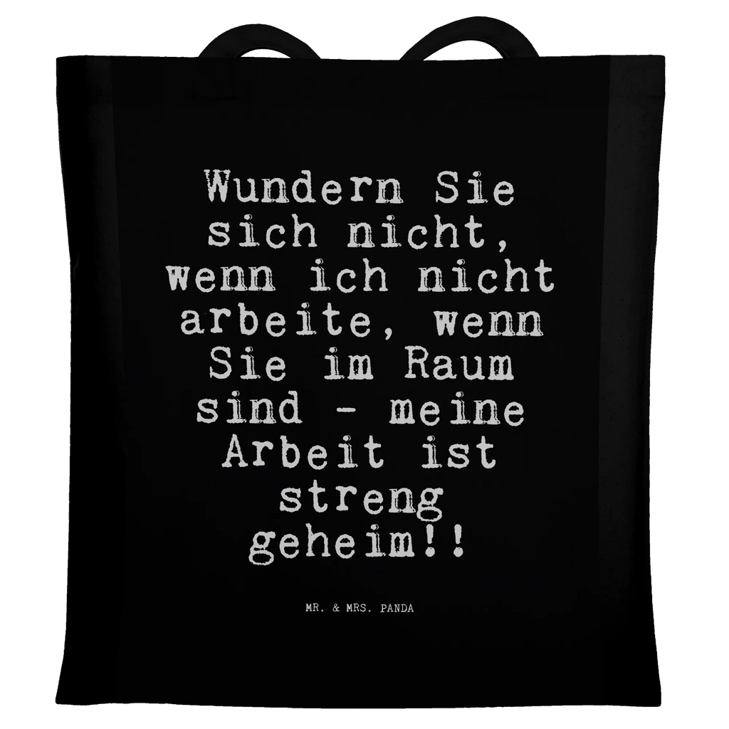 Tragetasche Wundern Sie sich nicht,... Beuteltasche, Beutel, Einkaufstasche, Jutebeutel, Stoffbeutel, Tasche, Shopper, Umhängetasche, Strandtasche, Schultertasche, Stofftasche, Tragetasche, Badetasche, Jutetasche, Einkaufstüte, Laptoptasche, Spruch, Sprüche, lustige Sprüche, Weisheiten, Zitate, Spruch Geschenke, Spruch Sprüche Weisheiten Zitate Lustig Weisheit Worte