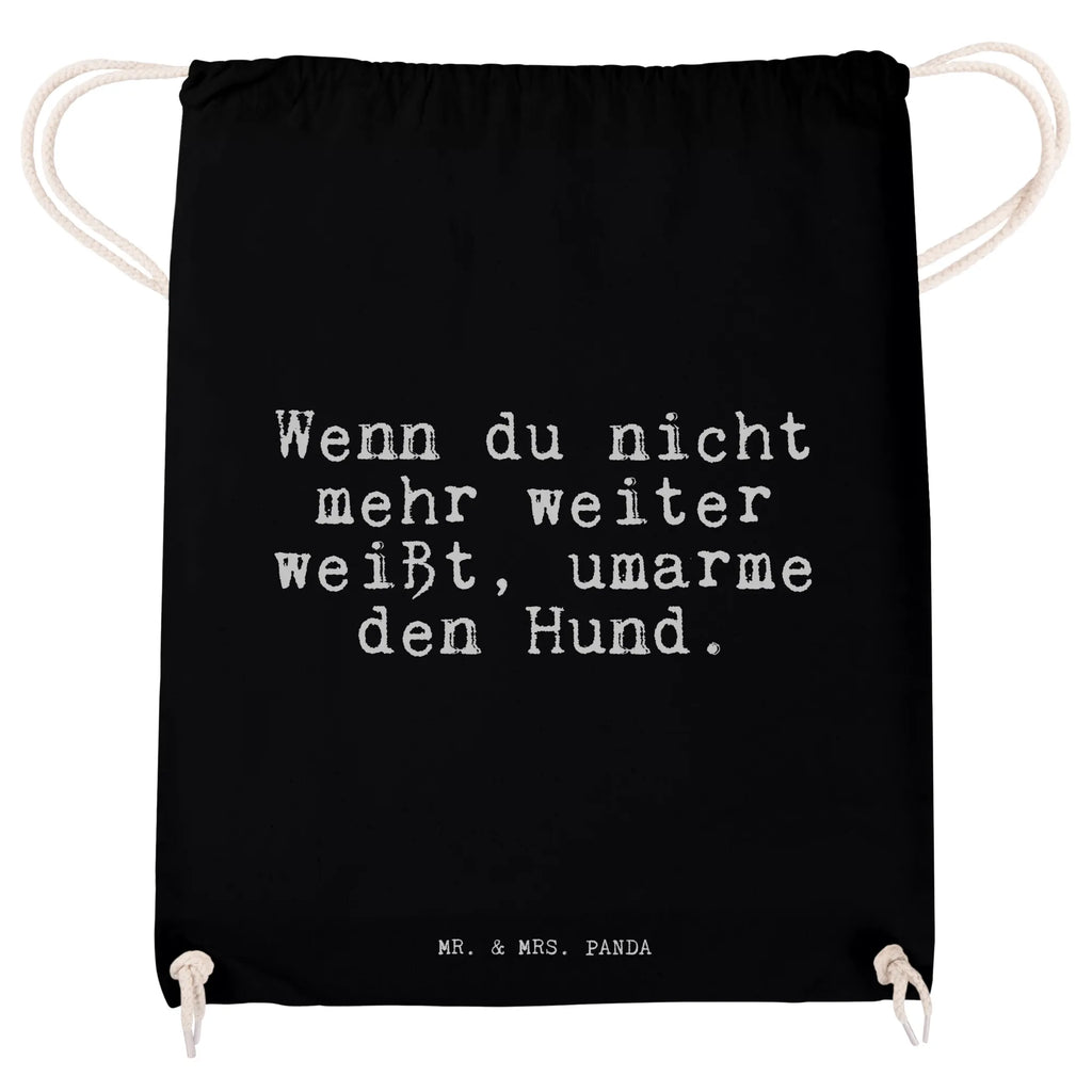 Sportbeutel Wenn du nicht mehr... Sportbeutel, Turnbeutel, Beutel, Sporttasche, Tasche, Stoffbeutel, Sportbeutel Kinder, Gymsack, Beutel Rucksack, Kleine Sporttasche, Sportzubehör, Turnbeutel Baumwolle, Spruch, Sprüche, lustige Sprüche, Weisheiten, Zitate, Spruch Geschenke, Spruch Sprüche Weisheiten Zitate Lustig Weisheit Worte