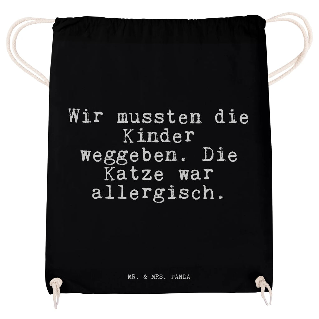 Sportbeutel Wir mussten die Kinder... Sportbeutel, Turnbeutel, Beutel, Sporttasche, Tasche, Stoffbeutel, Sportbeutel Kinder, Gymsack, Beutel Rucksack, Kleine Sporttasche, Sportzubehör, Turnbeutel Baumwolle, Spruch, Sprüche, lustige Sprüche, Weisheiten, Zitate, Spruch Geschenke, Spruch Sprüche Weisheiten Zitate Lustig Weisheit Worte