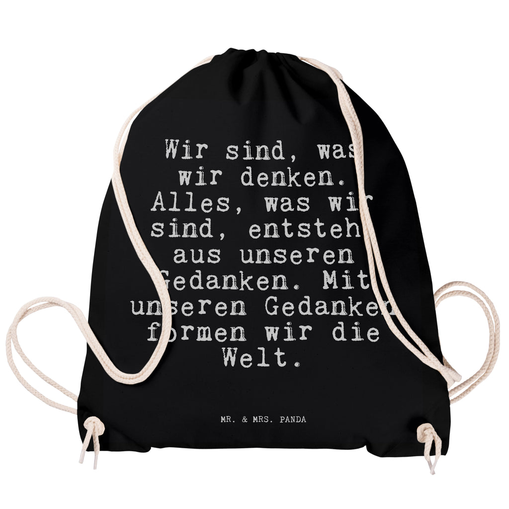 Sportbeutel Wir sind, was wir... Sportbeutel, Turnbeutel, Beutel, Sporttasche, Tasche, Stoffbeutel, Sportbeutel Kinder, Gymsack, Beutel Rucksack, Kleine Sporttasche, Sportzubehör, Turnbeutel Baumwolle, Spruch, Sprüche, lustige Sprüche, Weisheiten, Zitate, Spruch Geschenke, Spruch Sprüche Weisheiten Zitate Lustig Weisheit Worte