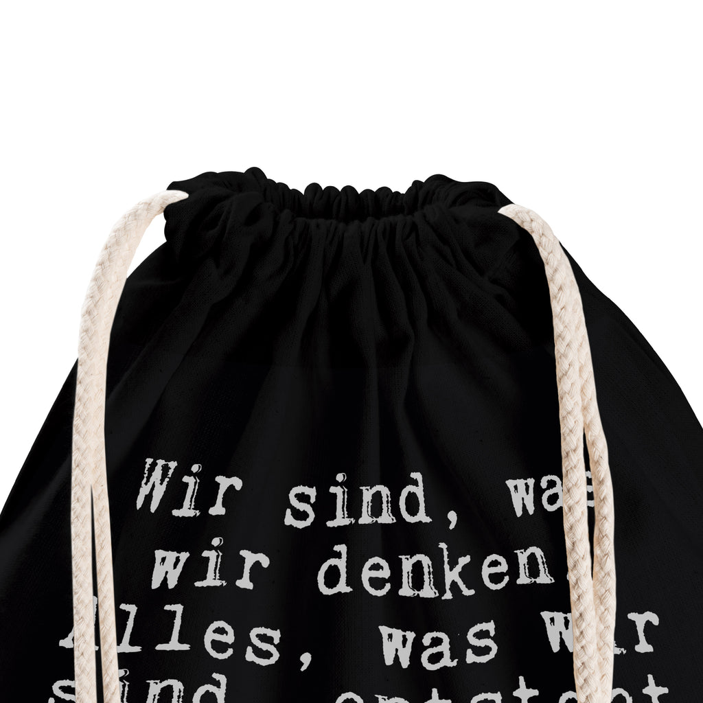 Sportbeutel Wir sind, was wir... Sportbeutel, Turnbeutel, Beutel, Sporttasche, Tasche, Stoffbeutel, Sportbeutel Kinder, Gymsack, Beutel Rucksack, Kleine Sporttasche, Sportzubehör, Turnbeutel Baumwolle, Spruch, Sprüche, lustige Sprüche, Weisheiten, Zitate, Spruch Geschenke, Spruch Sprüche Weisheiten Zitate Lustig Weisheit Worte