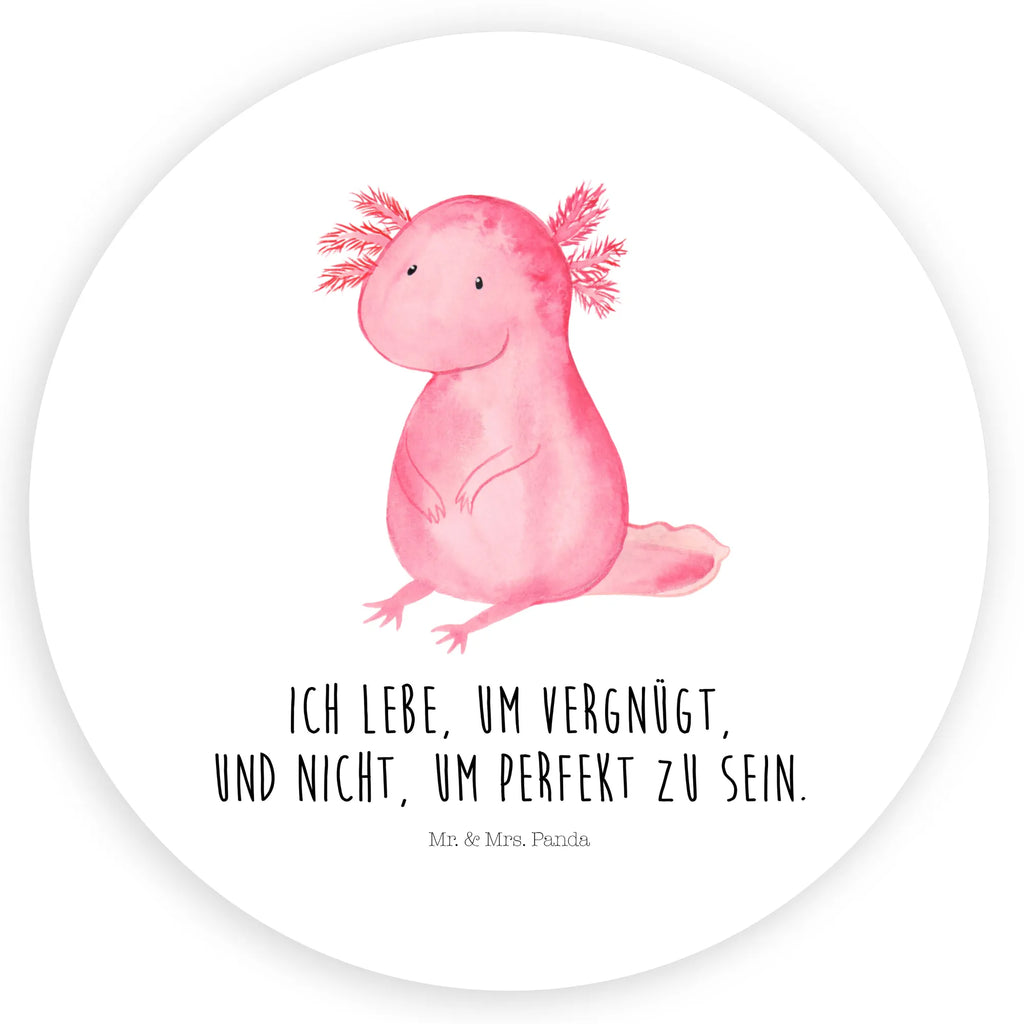 Rund Aufkleber Axolotl Sticker, Aufkleber, Etikett, Axolotl, Molch, Axolot, vergnügt, fröhlich, zufrieden, Lebensstil, Weisheit, Lebensweisheit, Liebe, Freundin