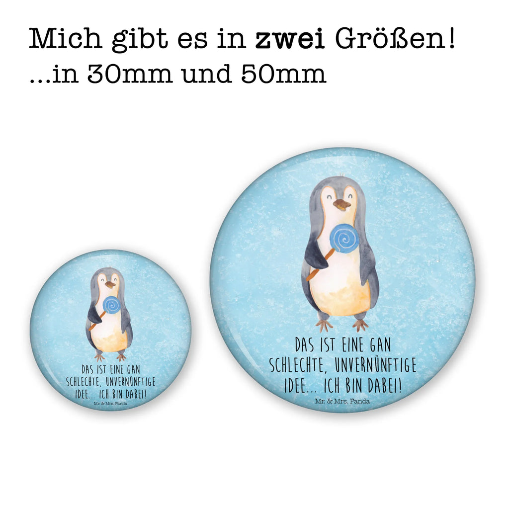 Button Pinguin Lolli 50mm Button, Button, Pin, Anstecknadel, Pinguin, Pinguine, Lolli, Süßigkeiten, Blödsinn, Spruch, Rebell, Gauner, Ganove, Rabauke