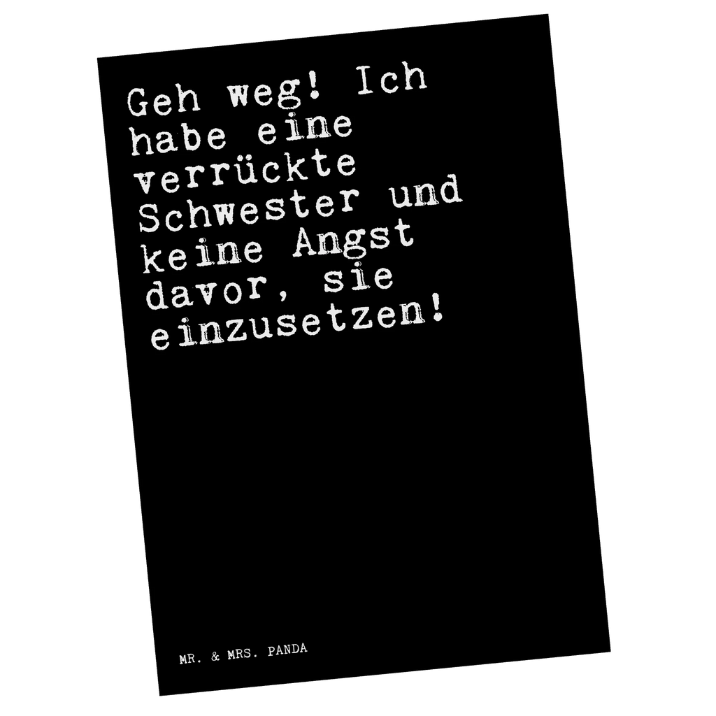 Postkarte Sprüche und Zitate Geh weg! Ich habe eine verrückte Schwester und keine Angst davor, sie einzusetzen! Postkarte, Karte, Geschenkkarte, Grußkarte, Einladung, Ansichtskarte, Geburtstagskarte, Einladungskarte, Dankeskarte, Ansichtskarten, Einladung Geburtstag, Einladungskarten Geburtstag, Spruch, Sprüche, lustige Sprüche, Weisheiten, Zitate, Spruch Geschenke, Spruch Sprüche Weisheiten Zitate Lustig Weisheit Worte