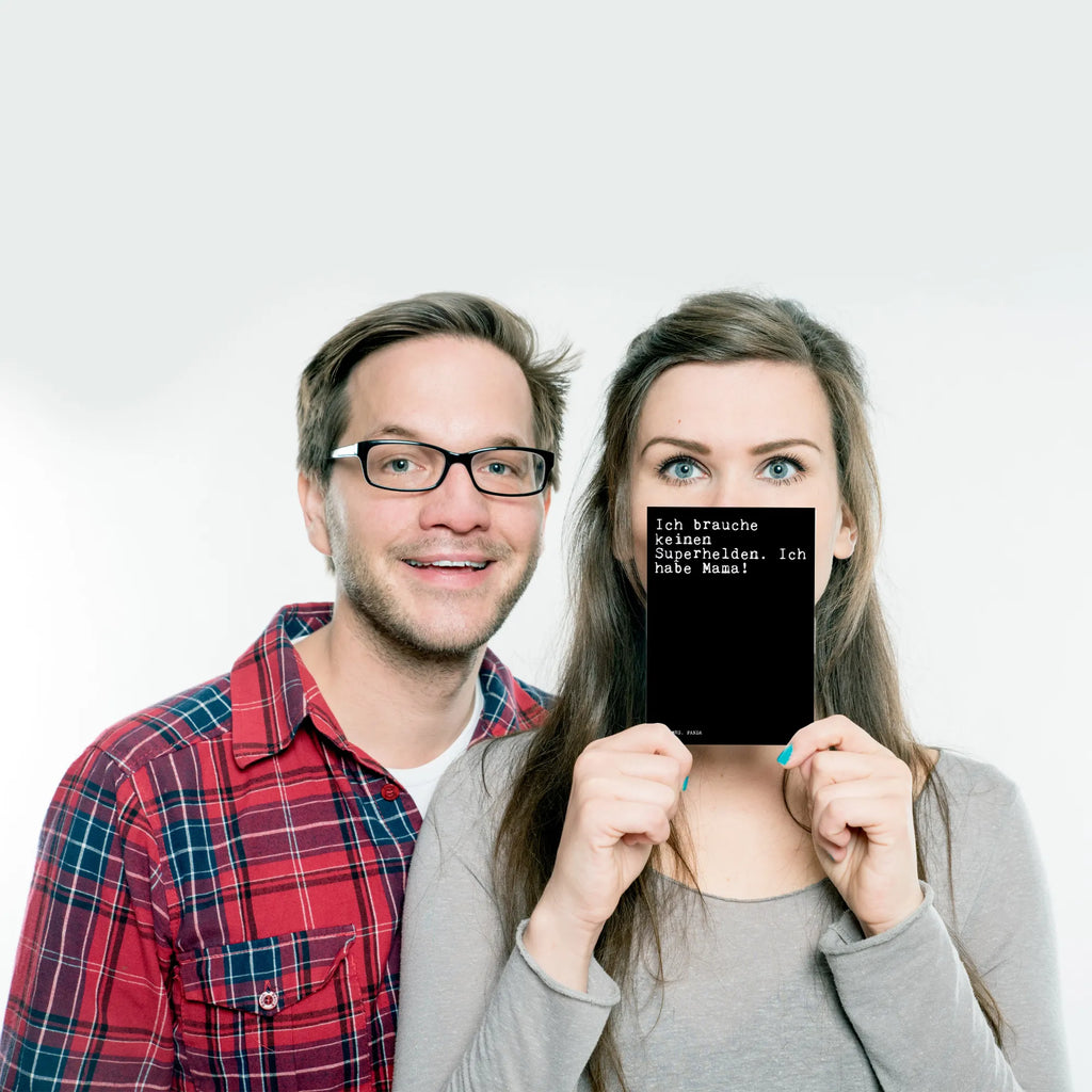 Postcard Ich brauche keinen Superhelden.... Postkarte, Karte, Geschenkkarte, Grußkarte, Einladung, Ansichtskarte, Geburtstagskarte, Einladungskarte, Dankeskarte, Ansichtskarten, Einladung Geburtstag, Einladungskarten Geburtstag, Spruch, Sprüche, lustige Sprüche, Weisheiten, Zitate, Spruch Geschenke, Spruch Sprüche Weisheiten Zitate Lustig Weisheit Worte