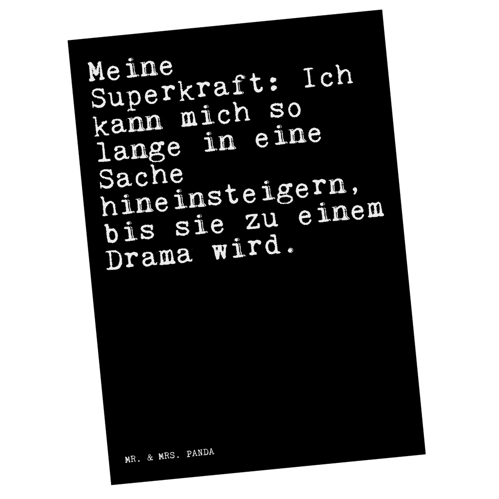 Postkarte Sprüche und Zitate Meine Superkraft: Ich kann mich so lange in eine Sache hineinsteigern, bis sie zu einem Drama wird. Postkarte, Karte, Geschenkkarte, Grußkarte, Einladung, Ansichtskarte, Geburtstagskarte, Einladungskarte, Dankeskarte, Ansichtskarten, Einladung Geburtstag, Einladungskarten Geburtstag, Spruch, Sprüche, lustige Sprüche, Weisheiten, Zitate, Spruch Geschenke, Spruch Sprüche Weisheiten Zitate Lustig Weisheit Worte